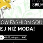 Cracow Fashion Square. Moda w sercu Krakowa