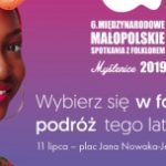 Międzynarodowe Małopolskie Spotkania z Folklorem po raz pierwszy w Krakowie
